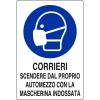 CARTELLI -CORRIERI SCENDERE C/MASCHERINA-  M0160060  [ COD. : 624H ]